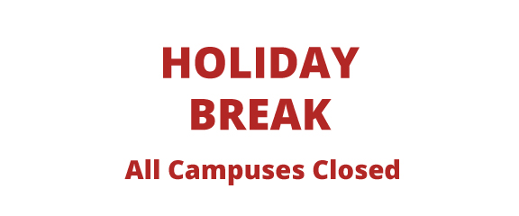 Holiday Break, all campuses closed